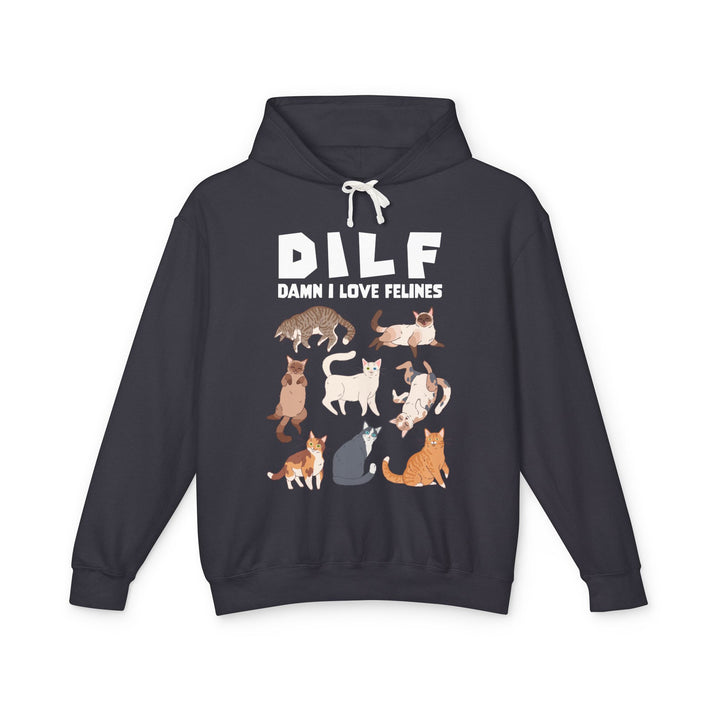 DILF Damn I Love Felines Hoodie