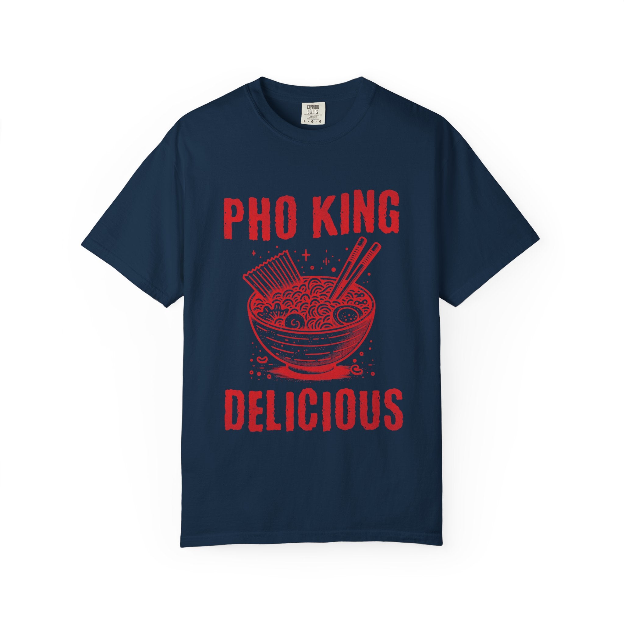 Pho King Delicious T-Shirt