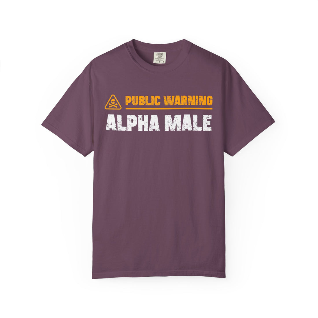Public Warning Alpha Male T-Shirt