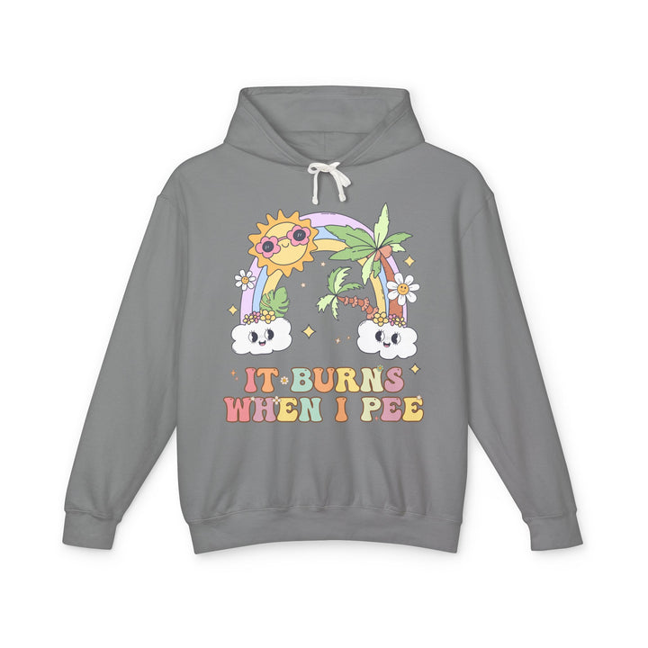 It Burns When I Pee Funny Embarassing Hoodie