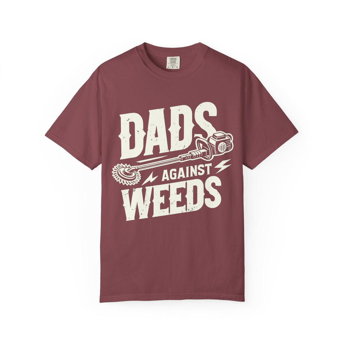 Dads Against Weeds T-Shirt