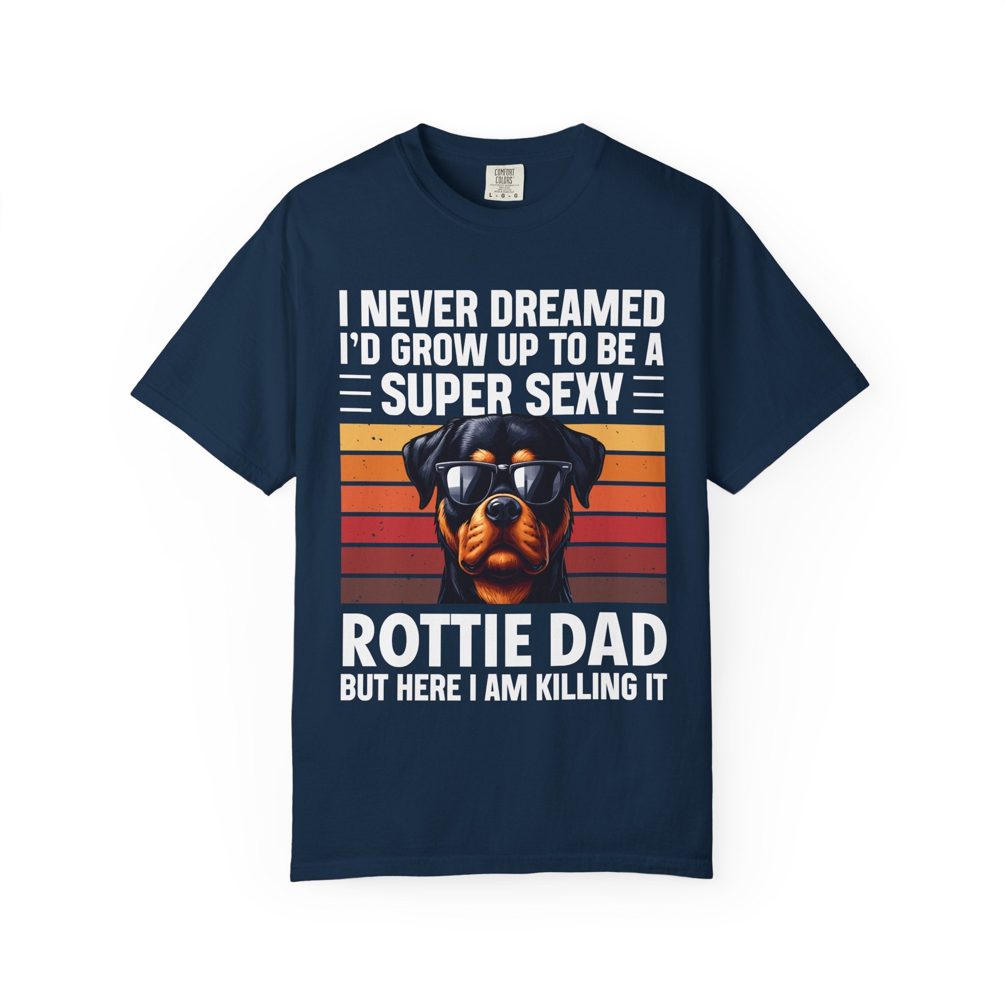 Super Sexy Rottie Dad T-Shirt, Rottweiler Dad T-Shirt