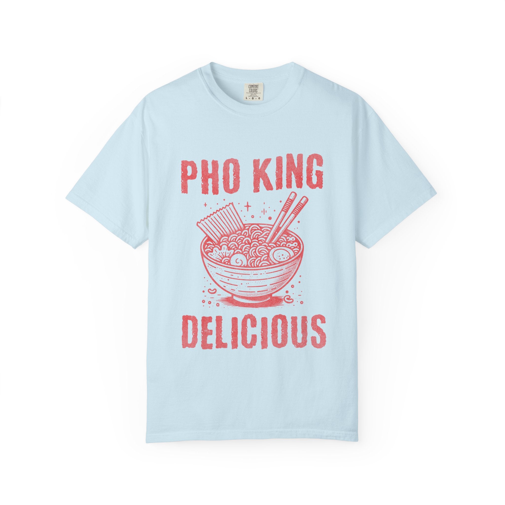 Pho King Delicious T-Shirt