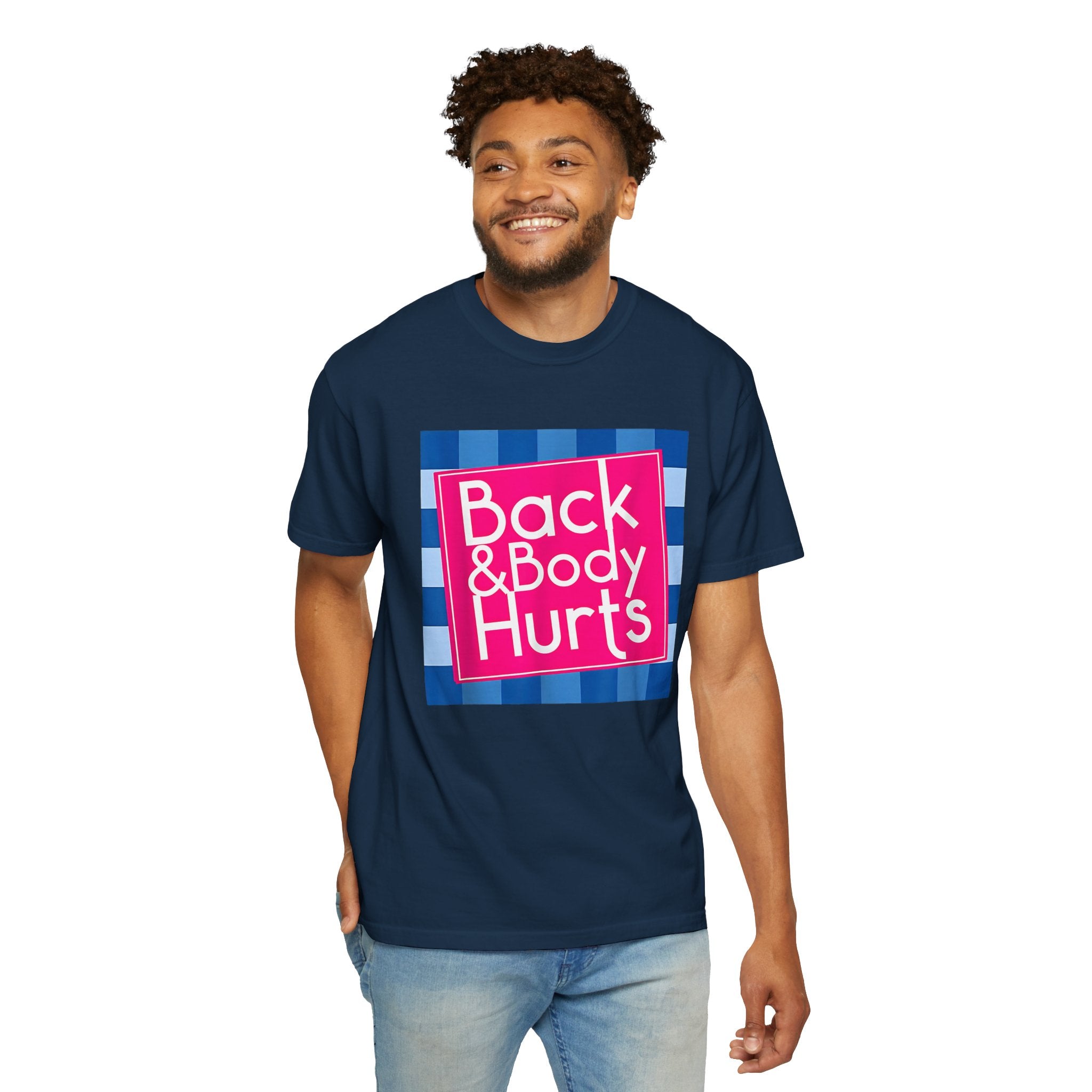 Back & Body Hurts T‑Shirt