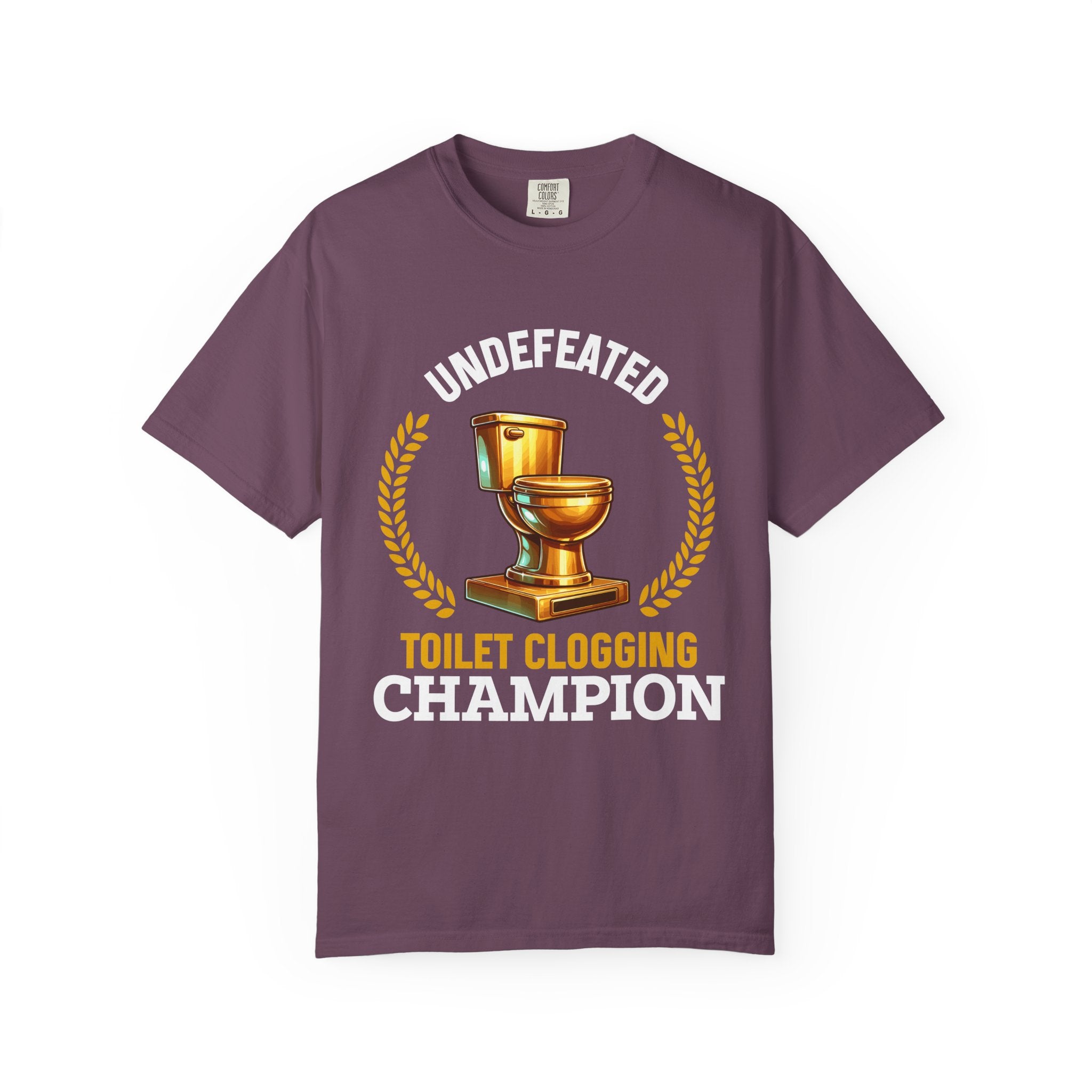 Undefeated Toilet Clogging Champion T-Shirt
