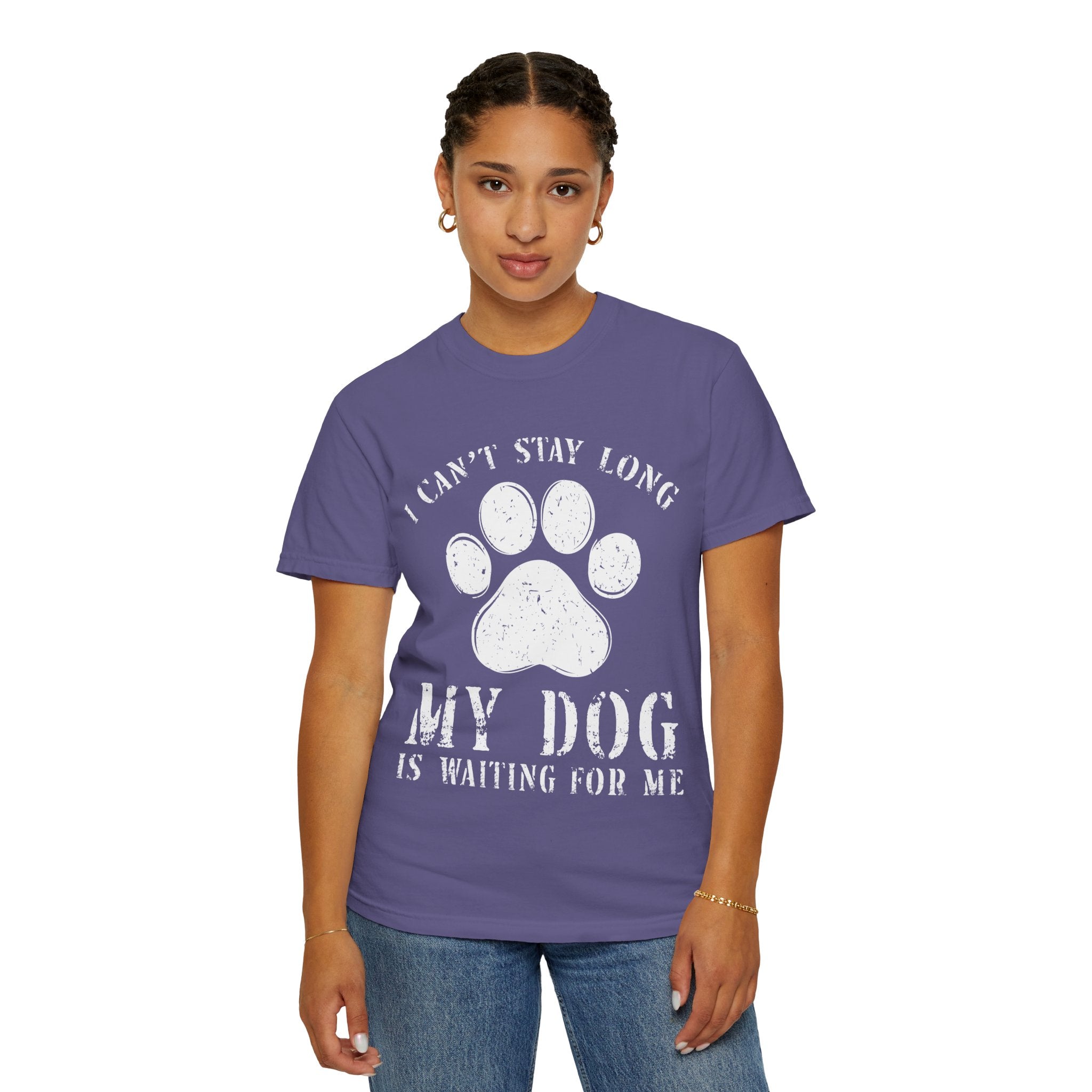 I Can't Stay Long, My Dog Is Waiting For Me T-Shirt