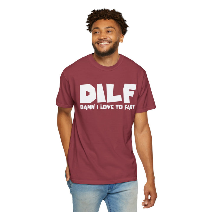 Dilf Damn I Love To Fart T-Shirt