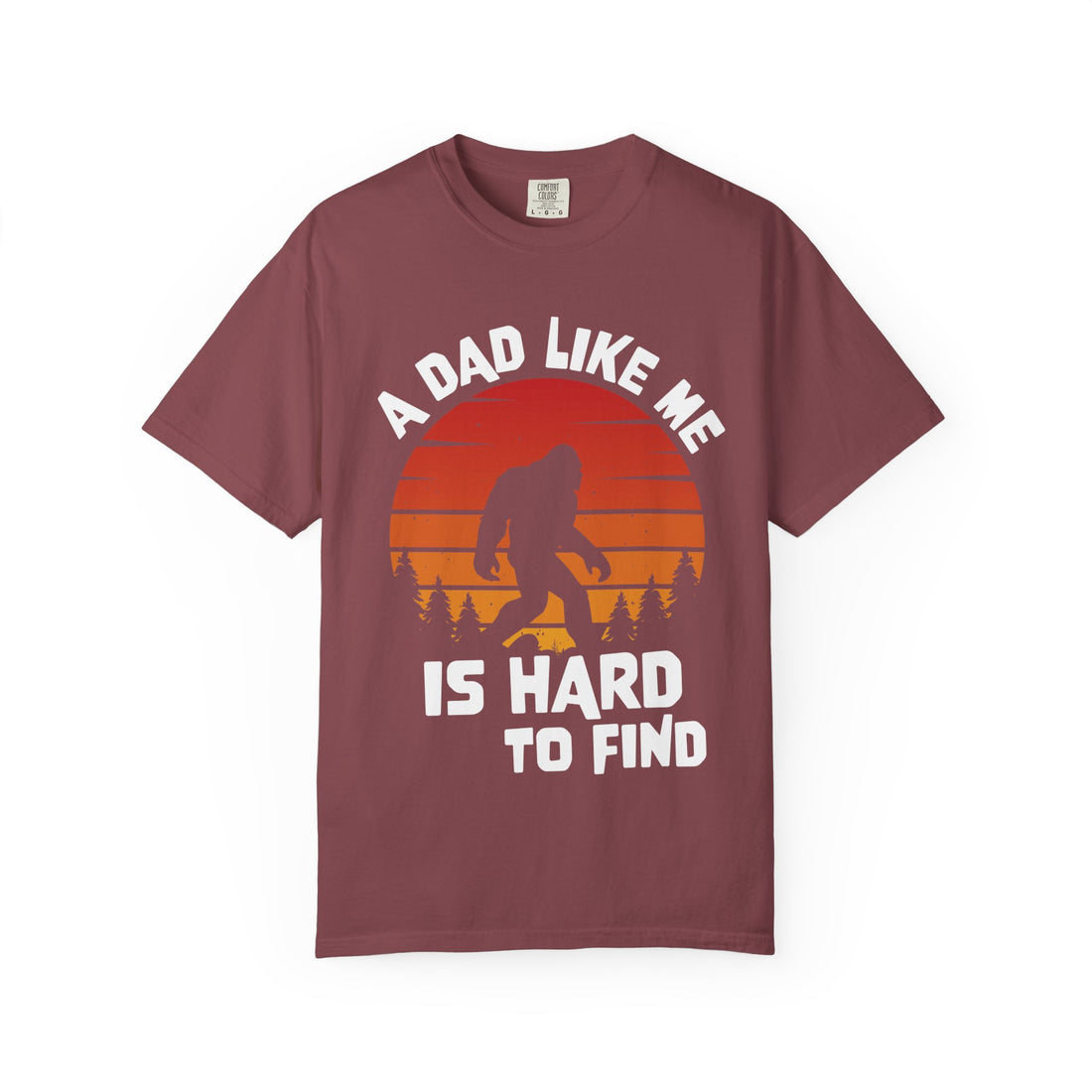 A Dad Like Me Is Hard to Find T-Shirt