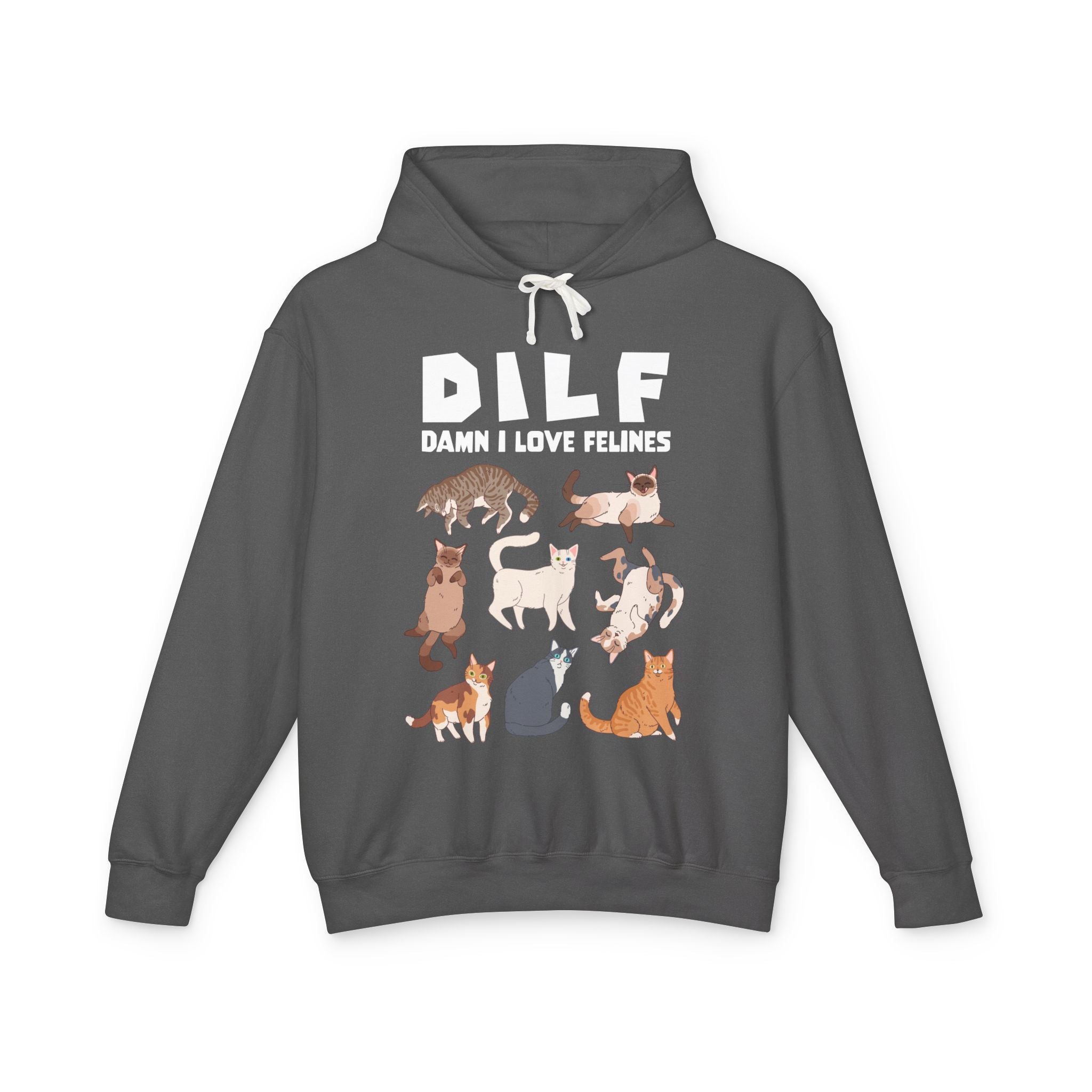 DILF Damn I Love Felines Hoodie