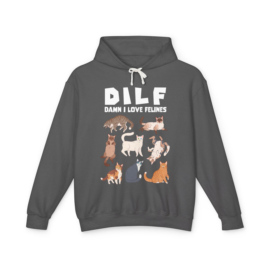 DILF Damn I Love Felines Hoodie
