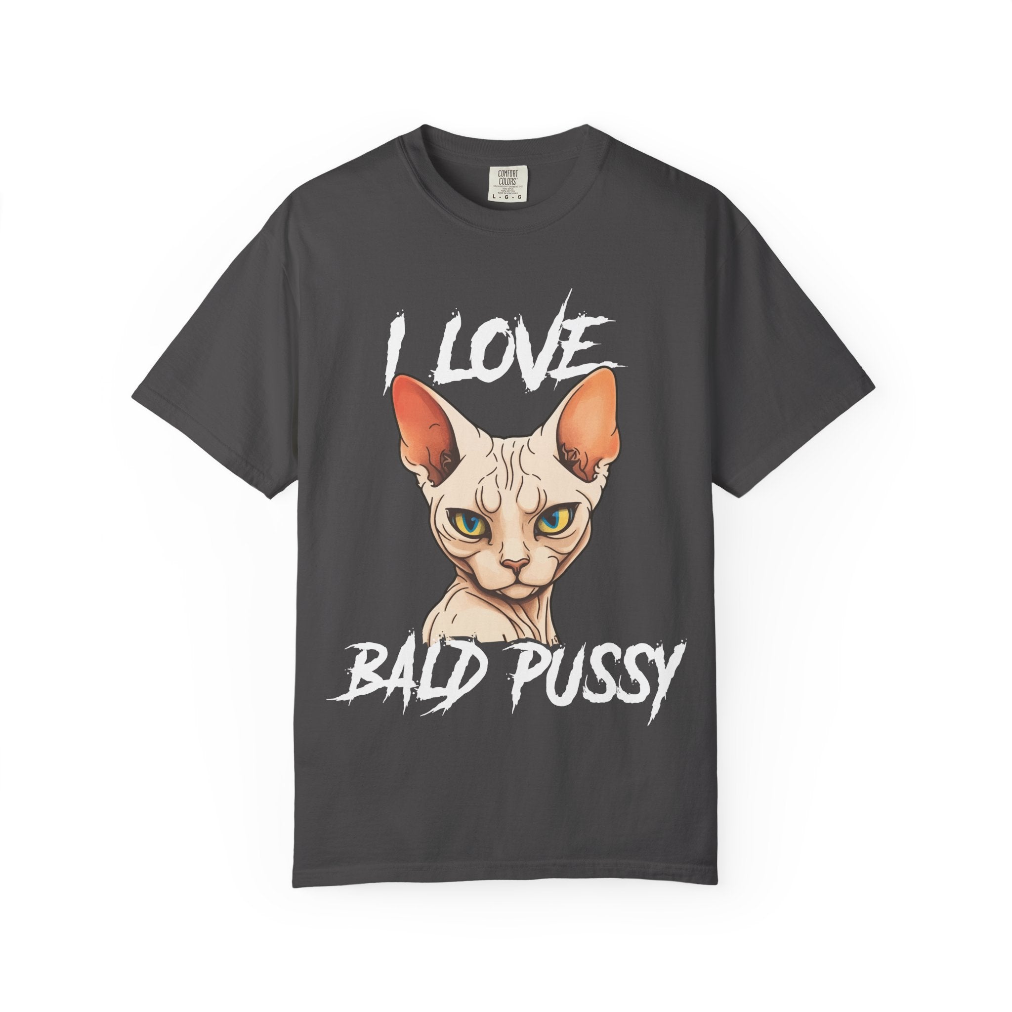 I Love Bald Pussy T-Shirt