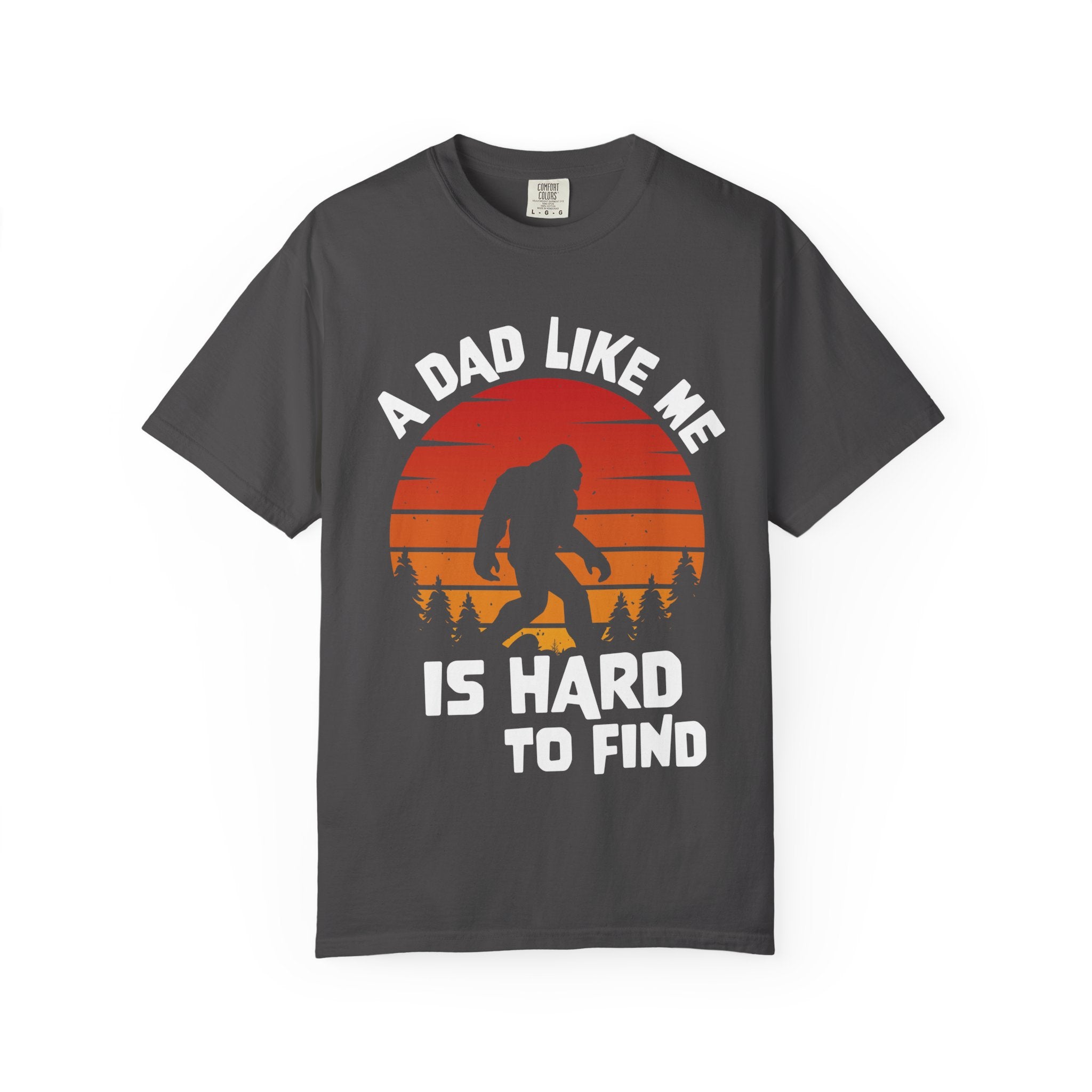 A Dad Like Me Is Hard to Find T-Shirt