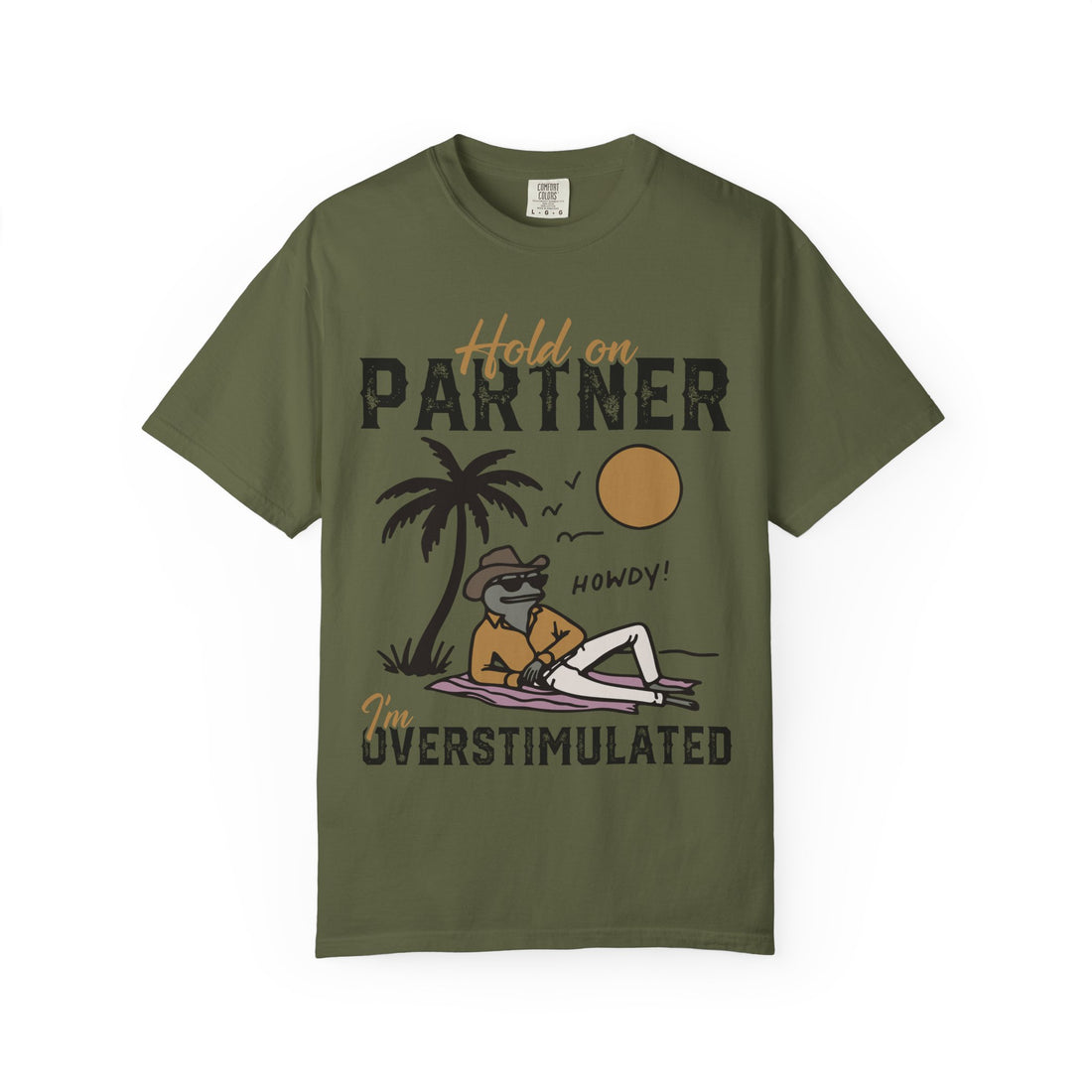 Hold Our Partner I'm Overstimulated - Cowboy Frog T-Shirt