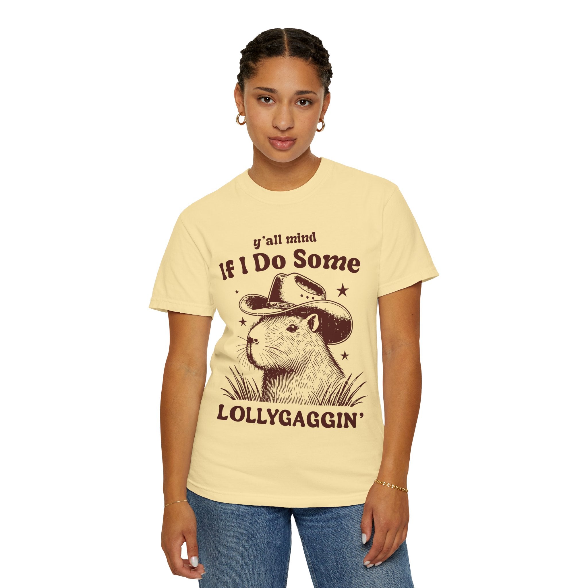 Y'all Mind If I Do Some Lollygaggin T-Shirt