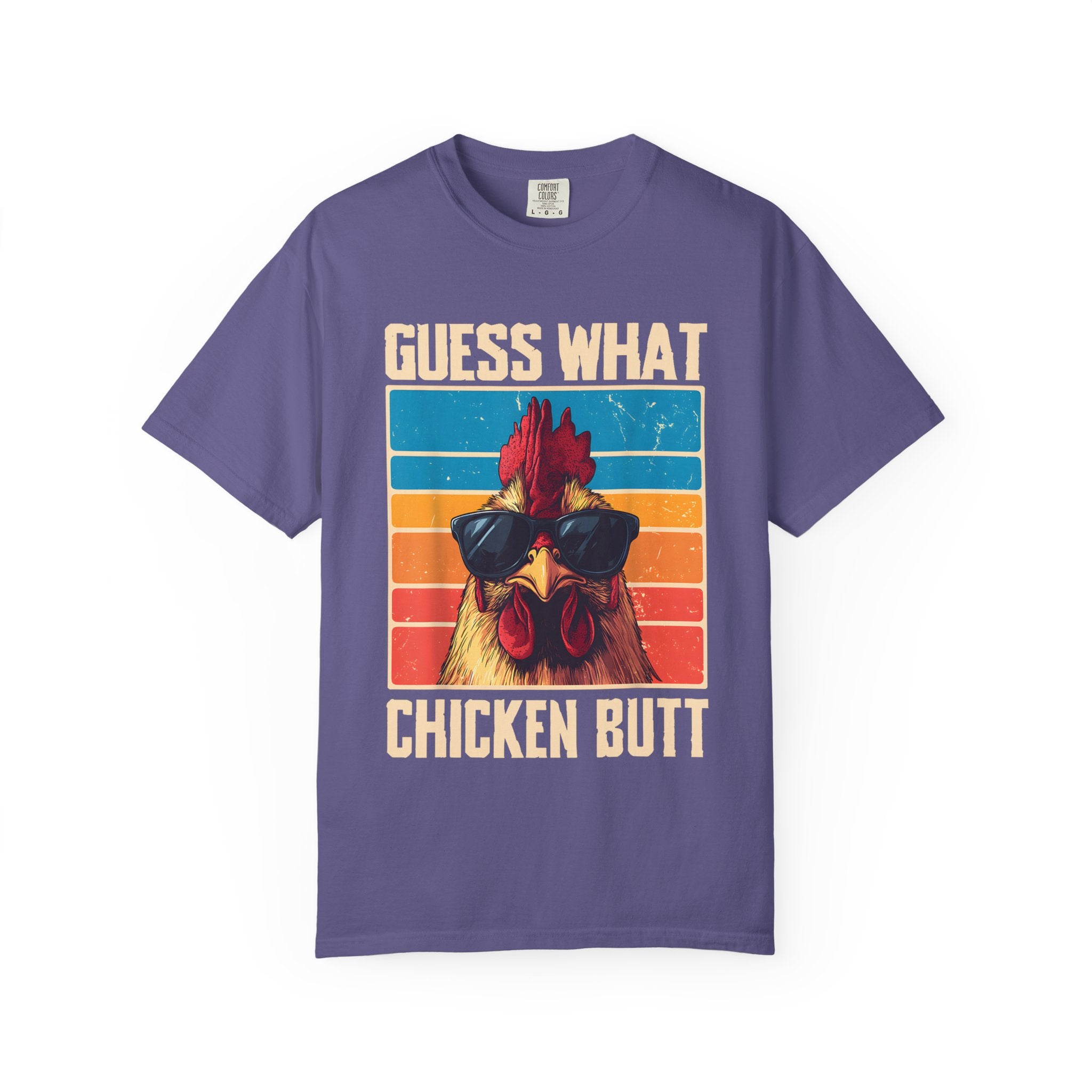 Guess What Chicken Butt T-Shirt