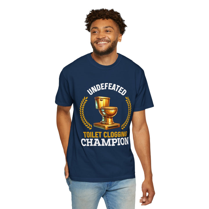 Undefeated Toilet Clogging Champion T-Shirt