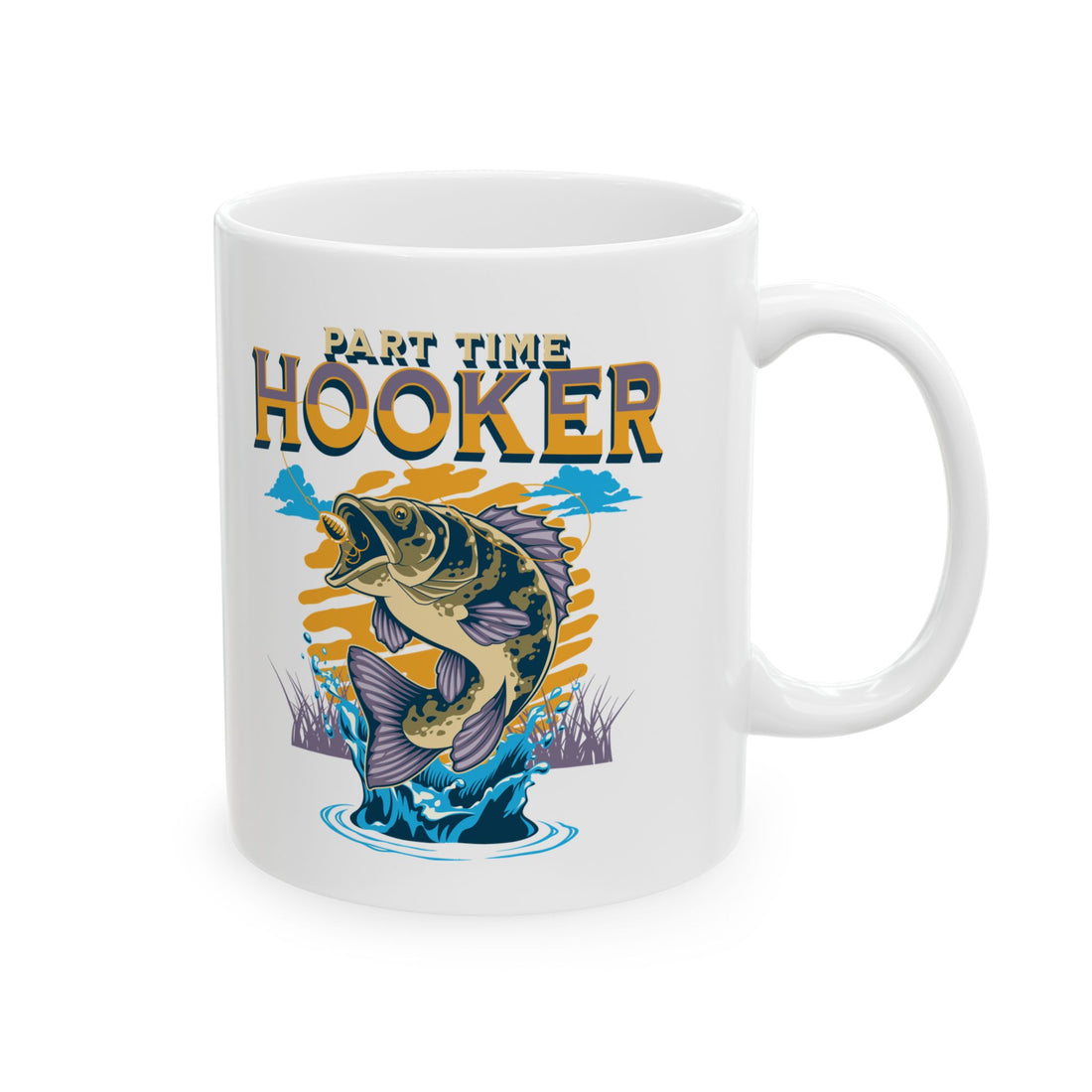 Part Time Hooker Coffe Mug