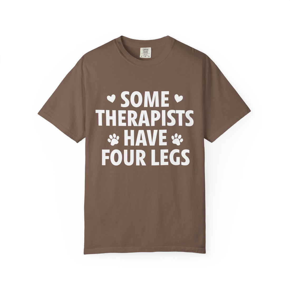 Some Therapists Have Four Legs T-Shirt