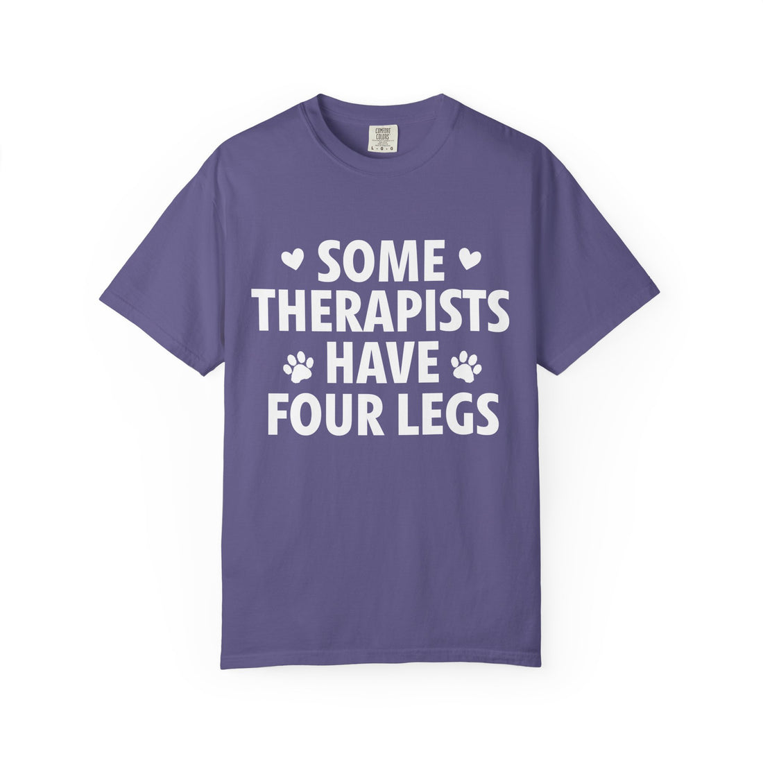 Some Therapists Have Four Legs T-Shirt
