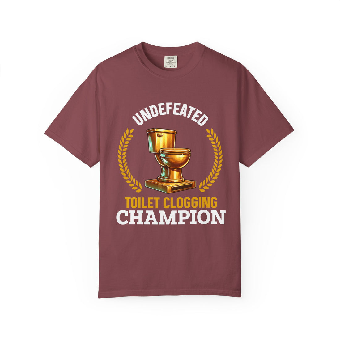 Undefeated Toilet Clogging Champion T-Shirt