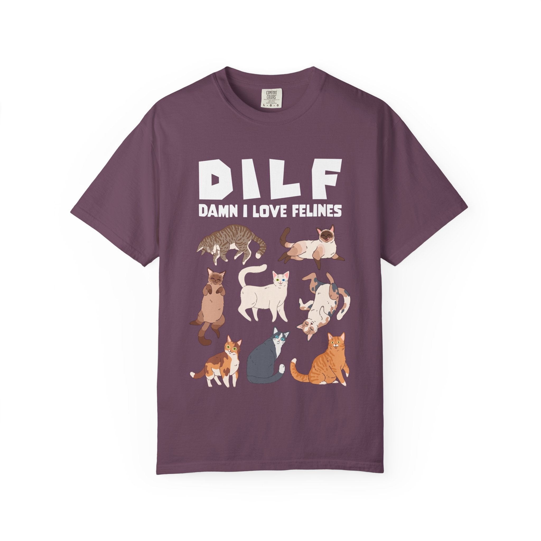 DILF Damn I Love Felines T-Shirt