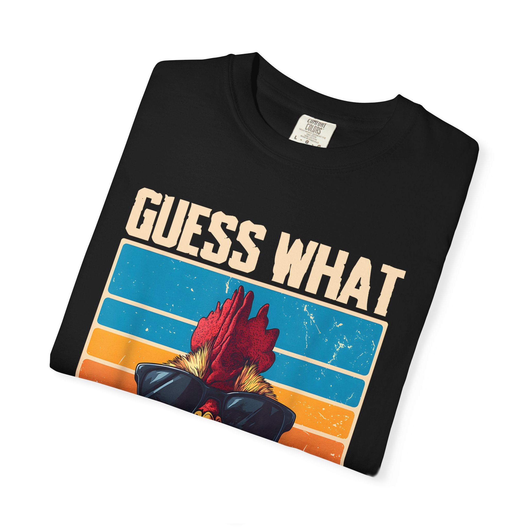 Guess What Chicken Butt T-Shirt