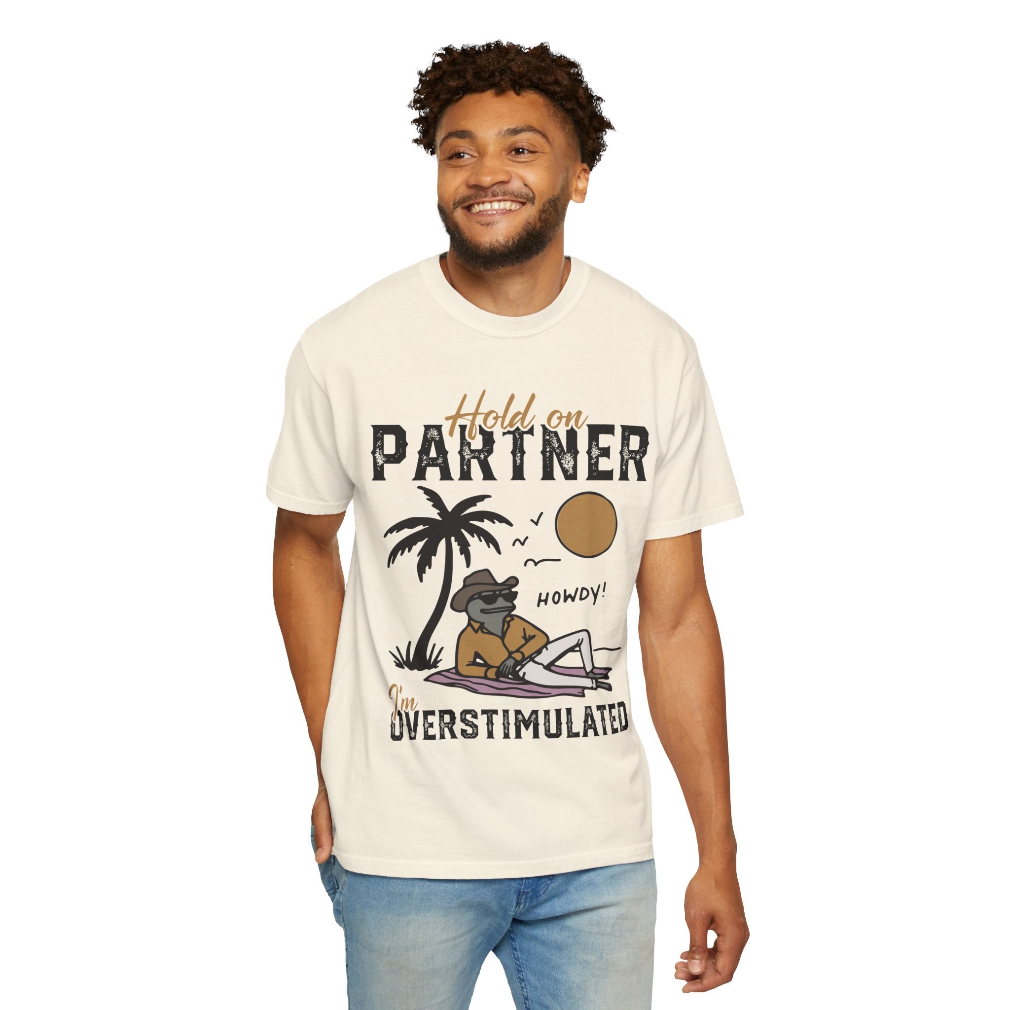 Hold Our Partner I'm Overstimulated - Cowboy Frog T-Shirt