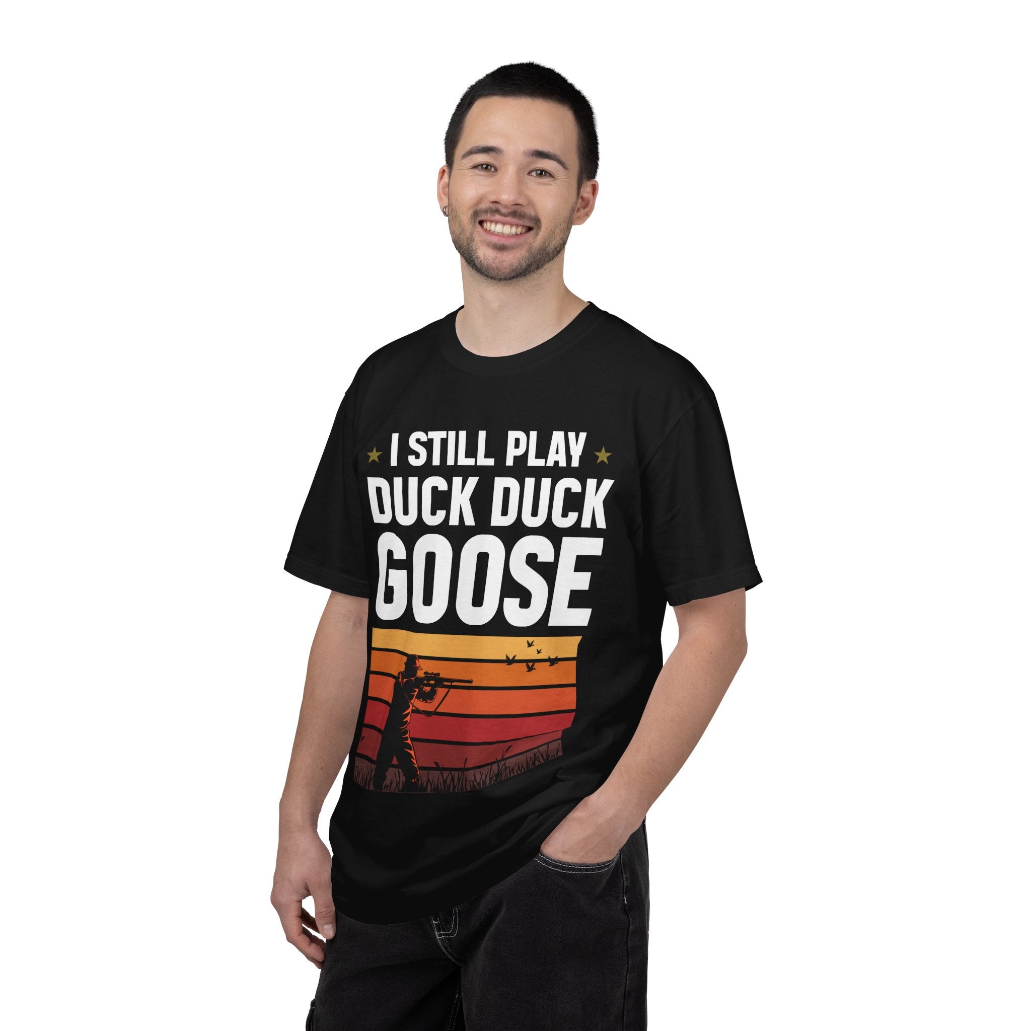 I Still Play Duck Duck Goose T-Shirt