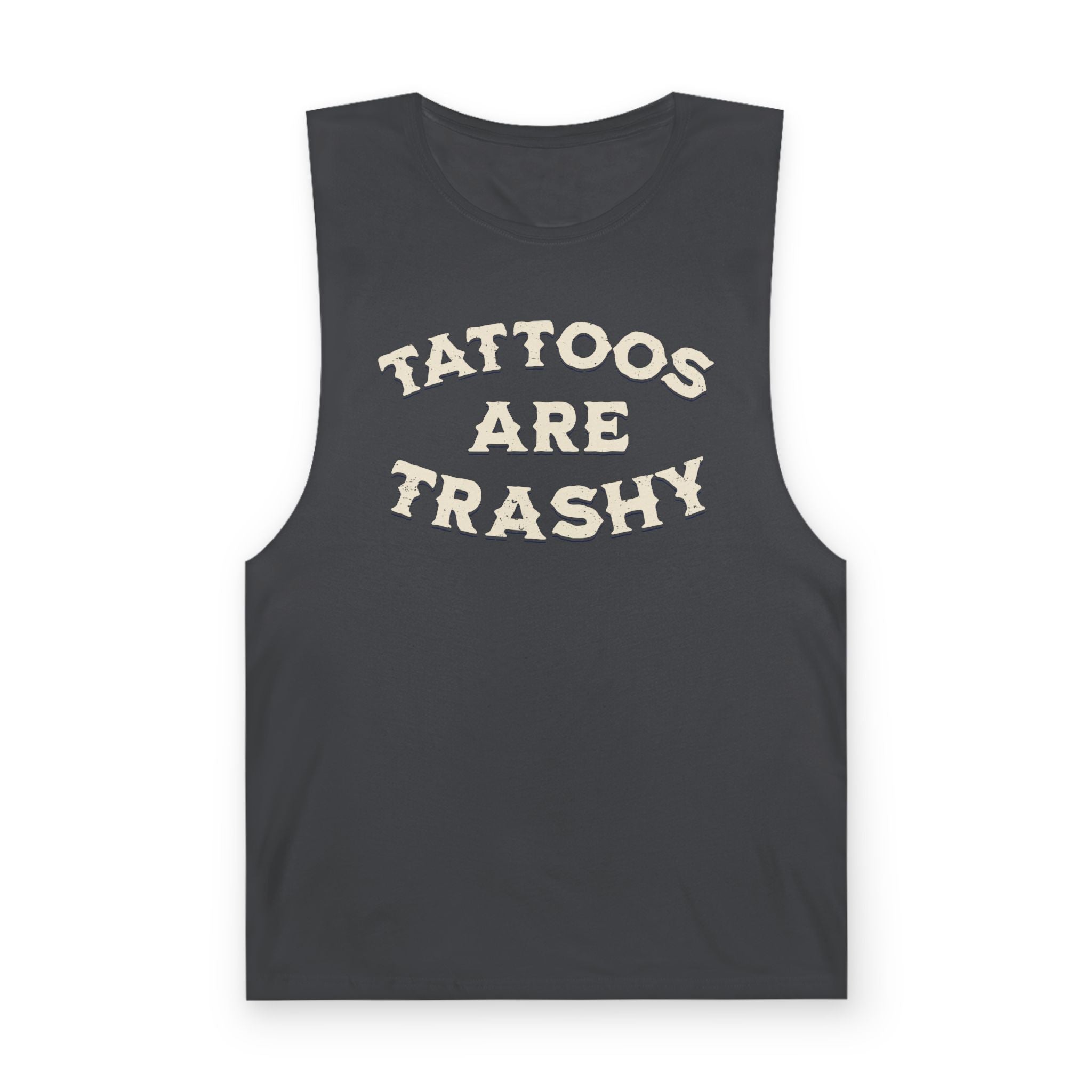 Tattoos Are Trashy Tank Top