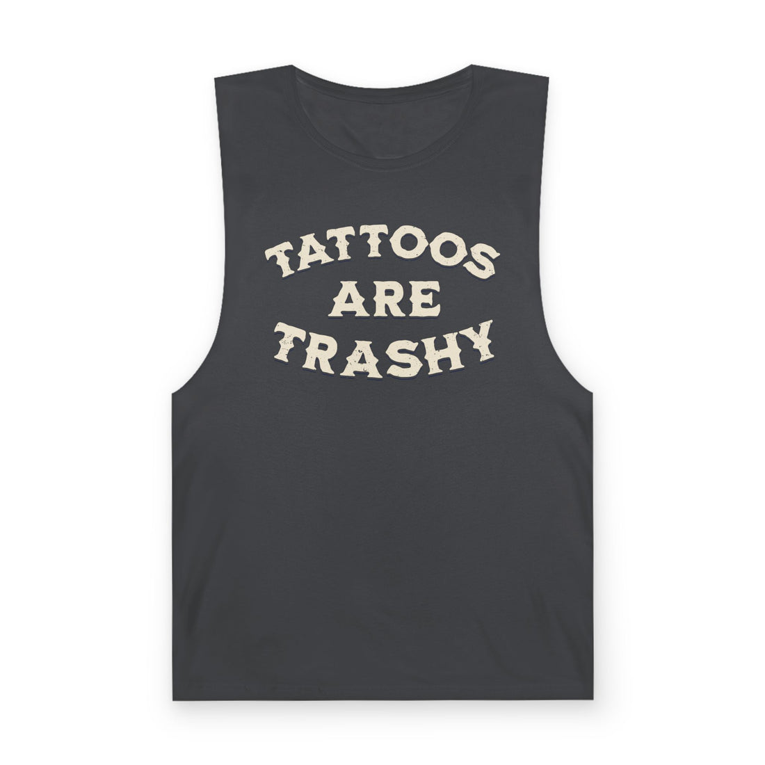 Tattoos Are Trashy Tank Top