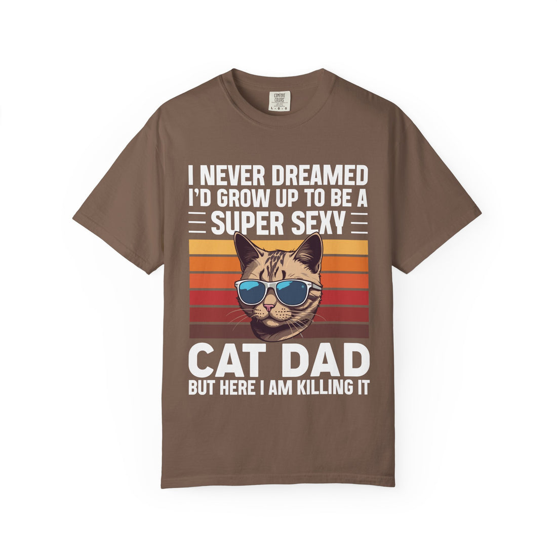 Super Sexy Cat Dad - Funny Cat Dad T-Shirt