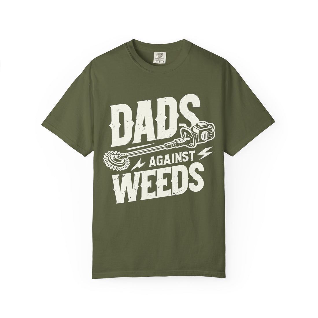 Dads Against Weeds T-Shirt