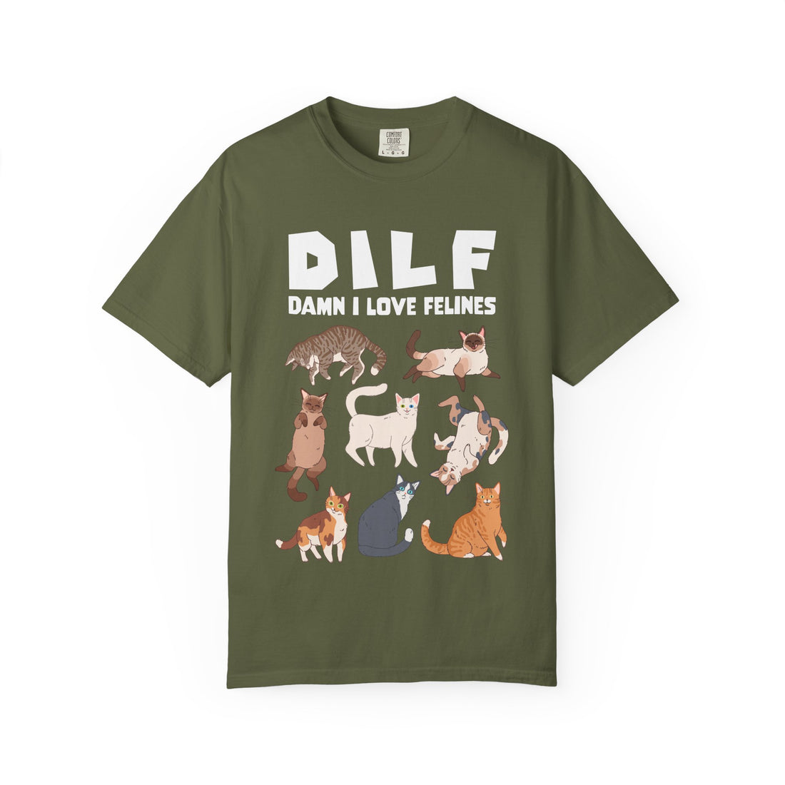 DILF Damn I Love Felines T-Shirt