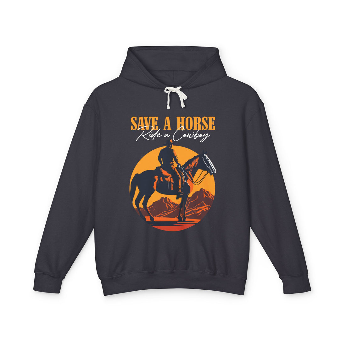 Save a Horse Ride a Cowboy Hoodie