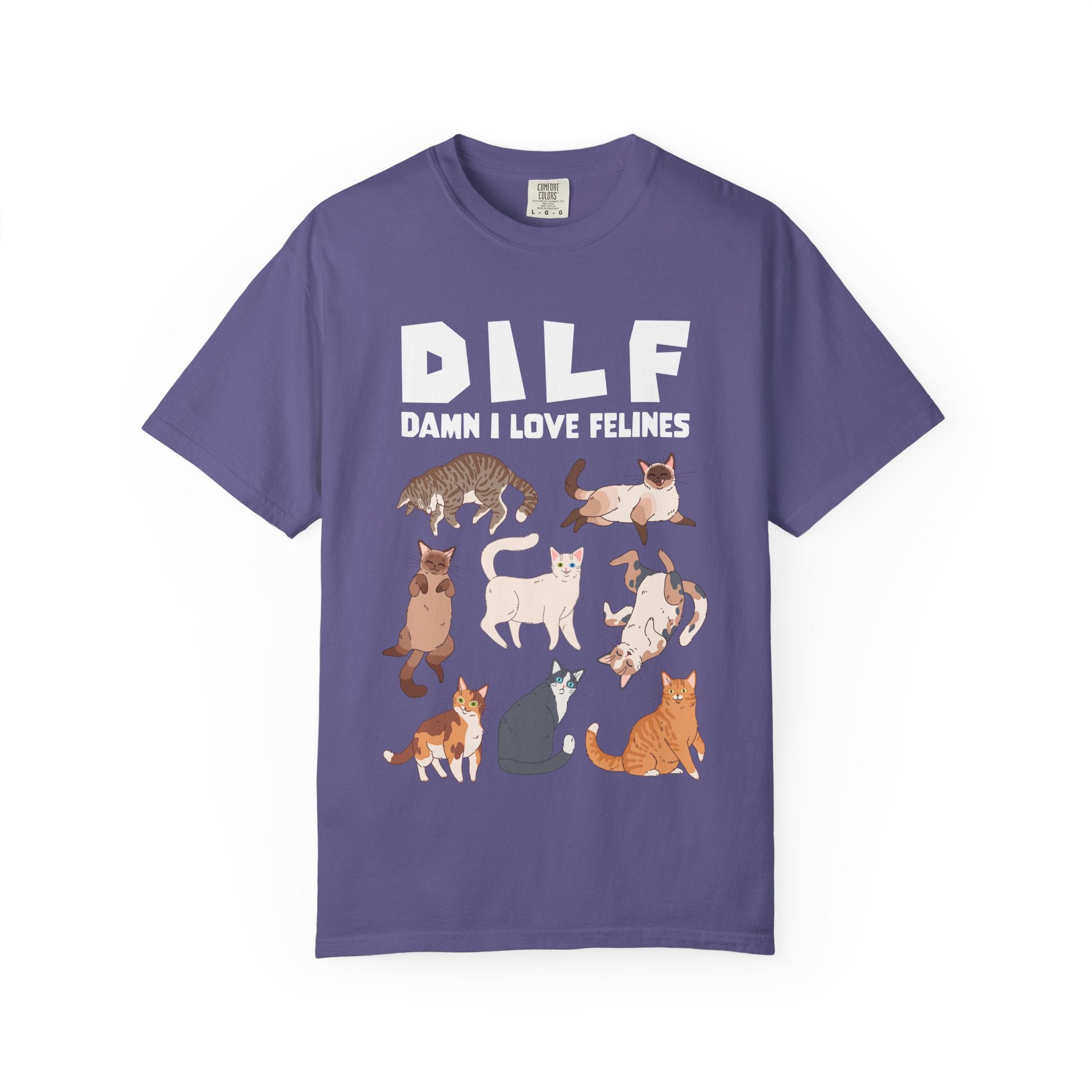 DILF Damn I Love Felines T-Shirt
