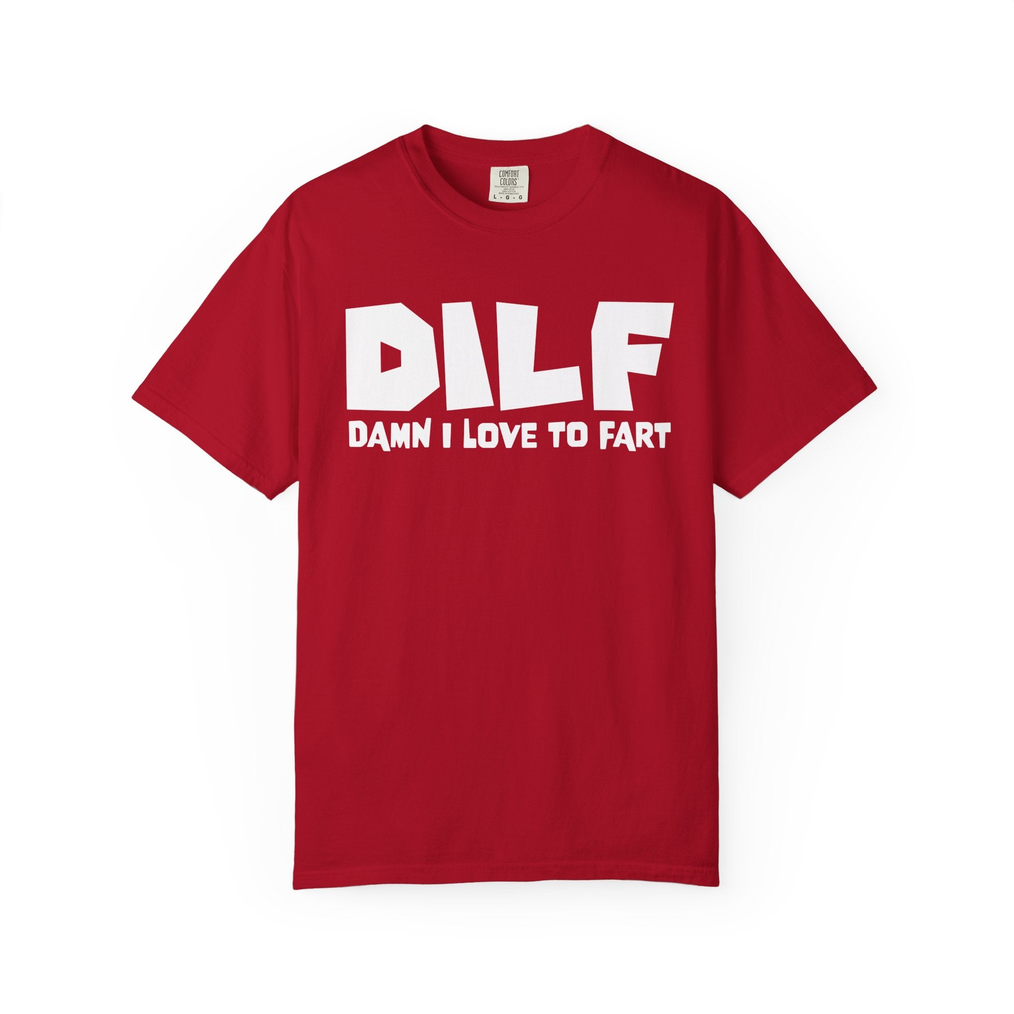 Dilf Damn I Love To Fart T-Shirt