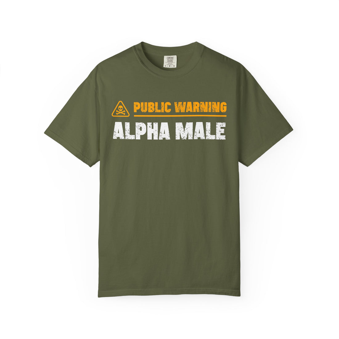 Public Warning Alpha Male T-Shirt
