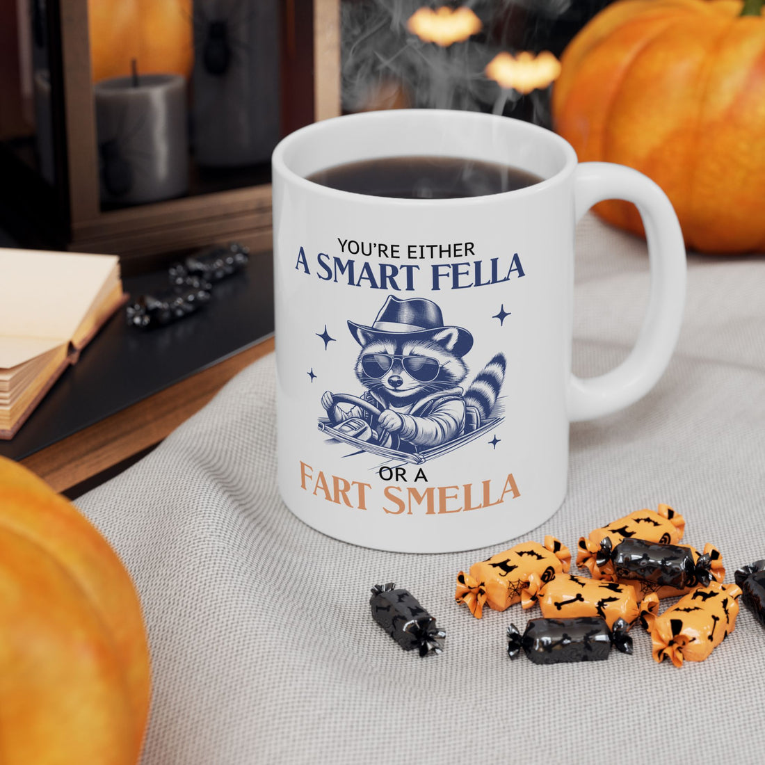 You're Either a Smart Fella or a Fart Smella Coffee Mug
