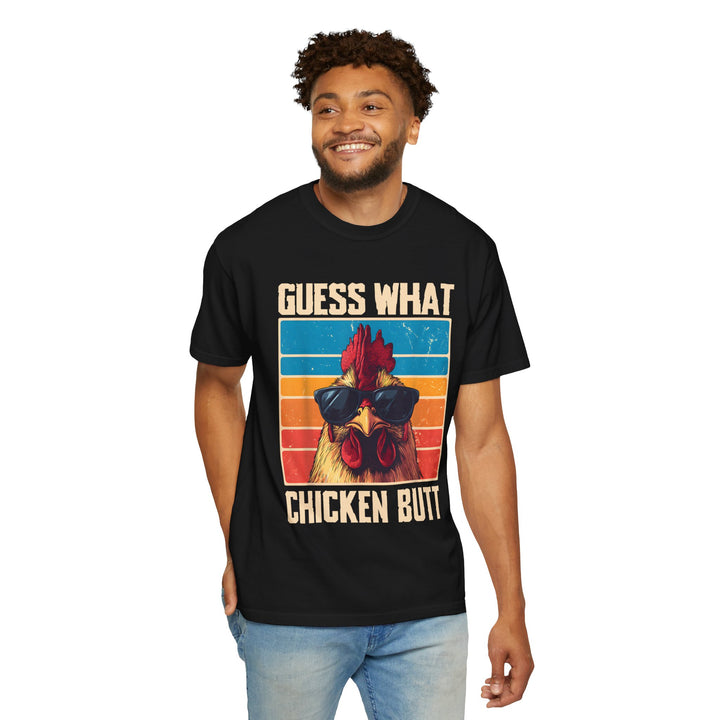 Guess What Chicken Butt T-Shirt