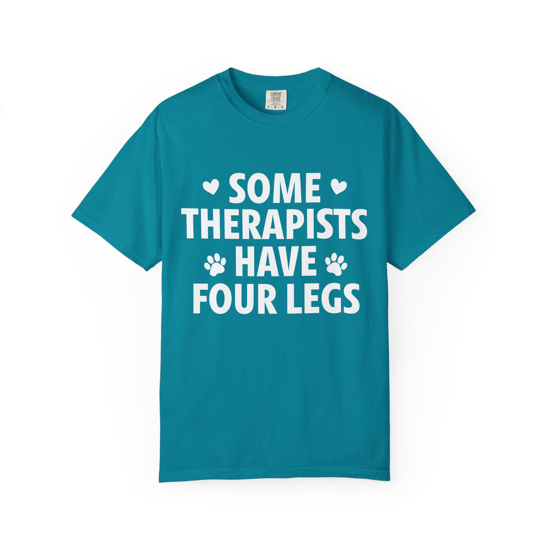 Some Therapists Have Four Legs T-Shirt
