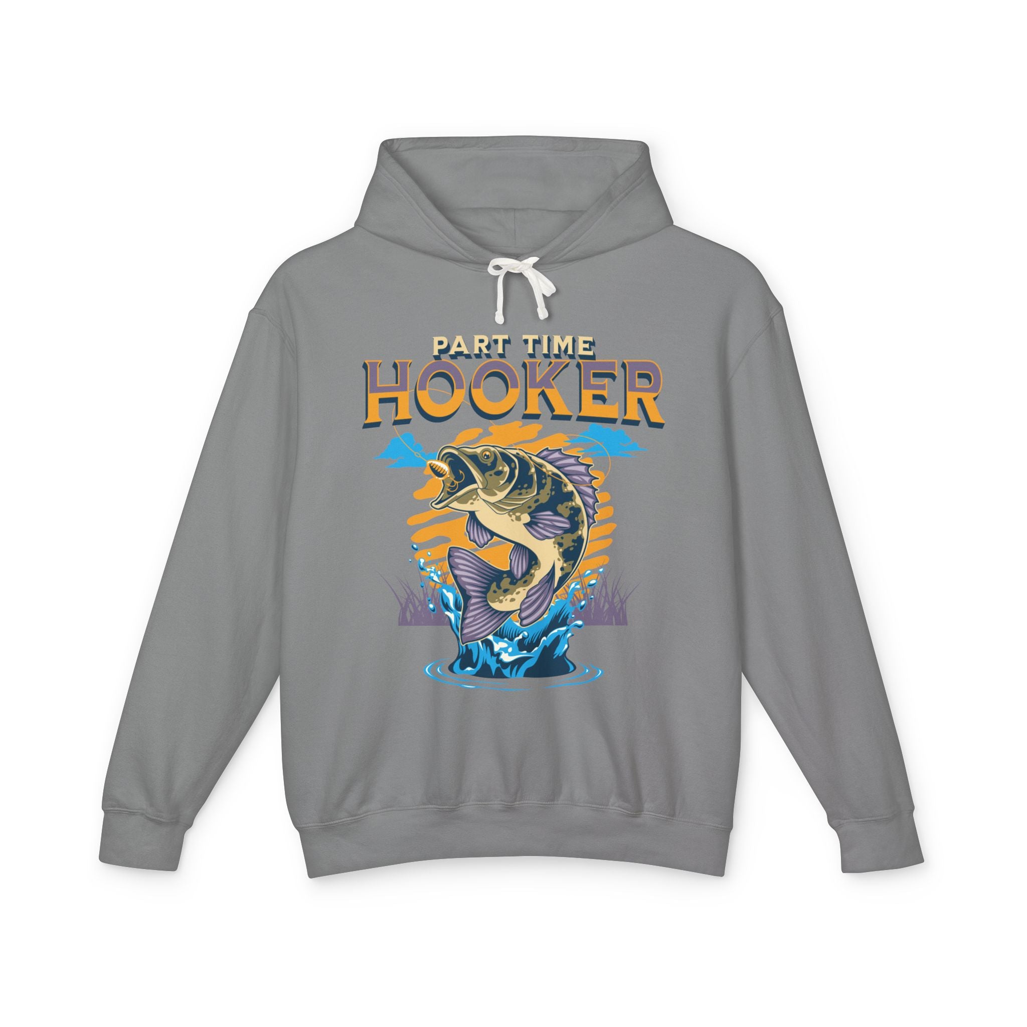 Part Time Hooker Fishing Hoodie