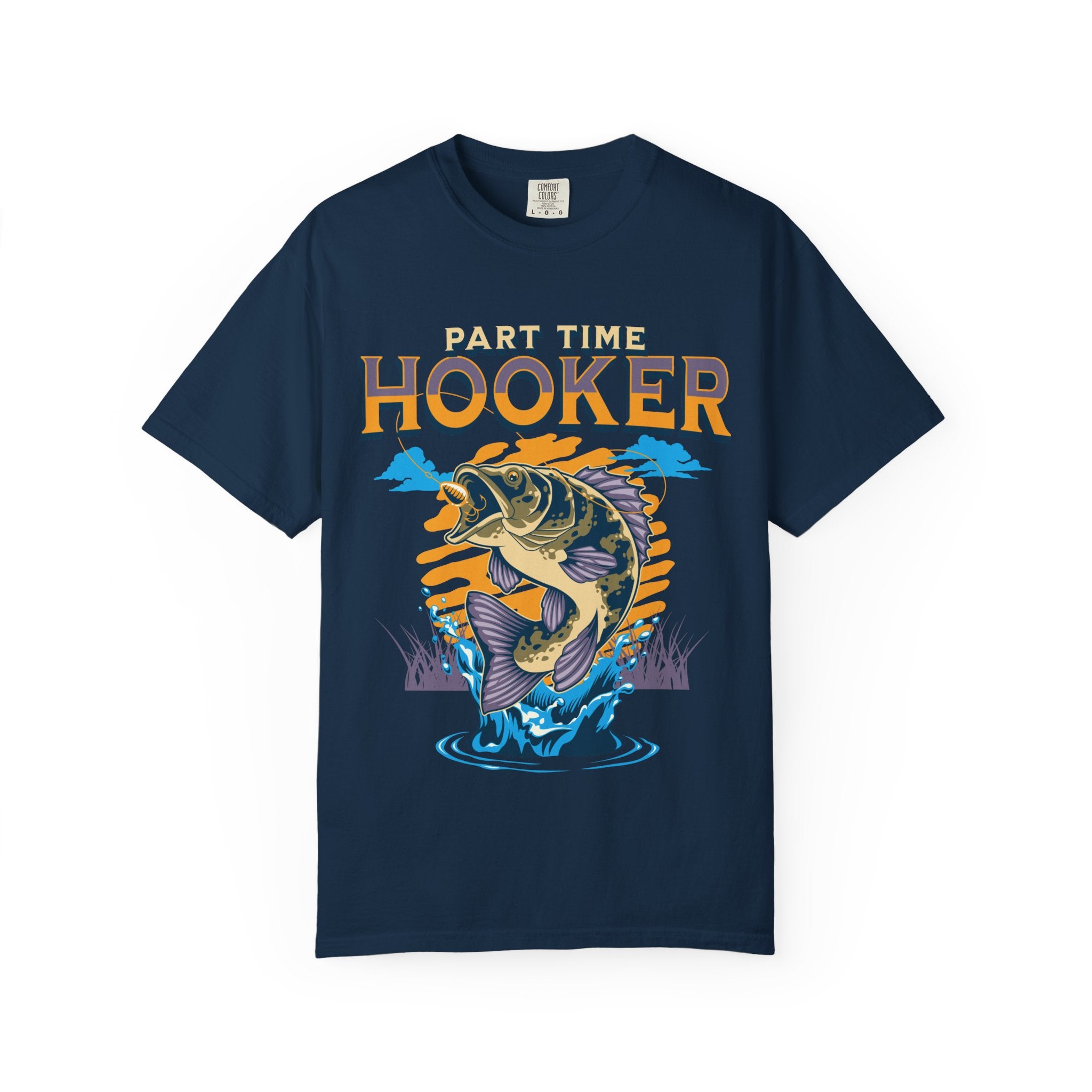Part Time Hooker Fishing T-Shirt
