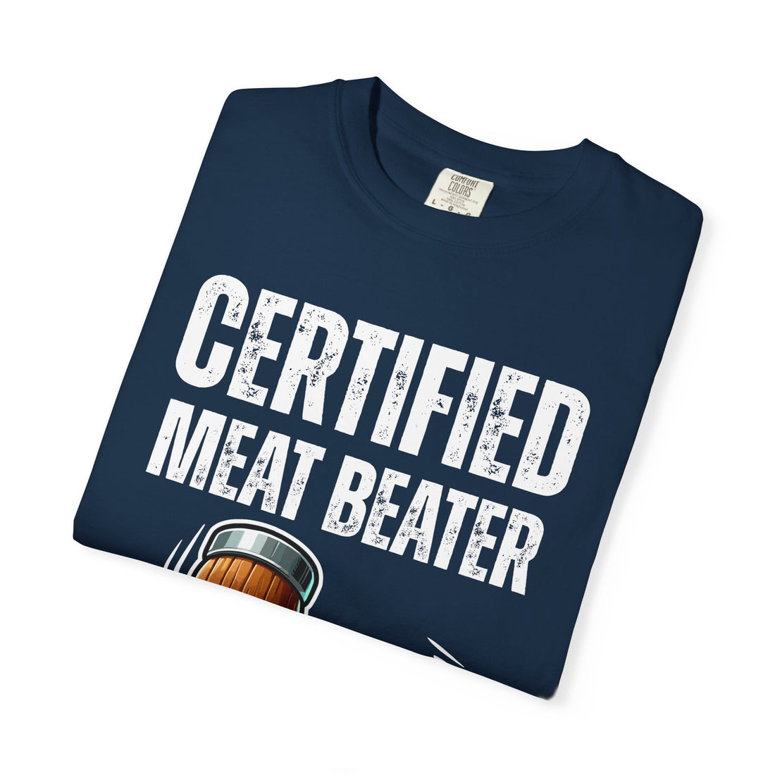 Certified Meat Beater T-Shirt