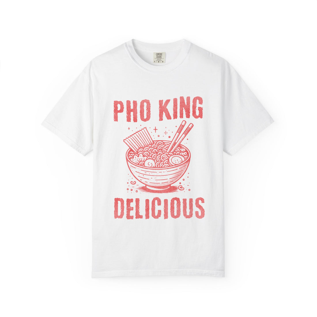 Pho King Delicious T-Shirt