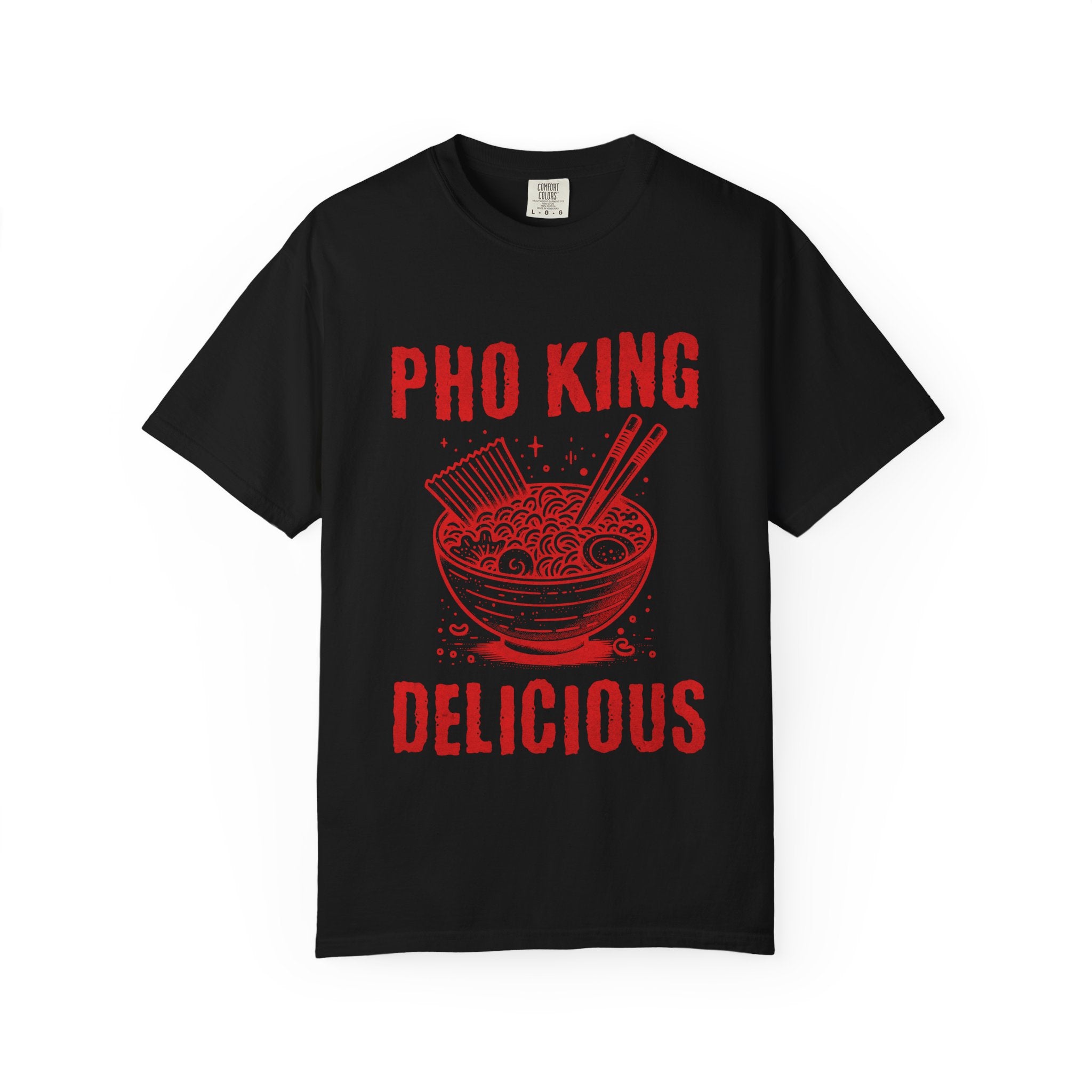 Pho King Delicious T-Shirt