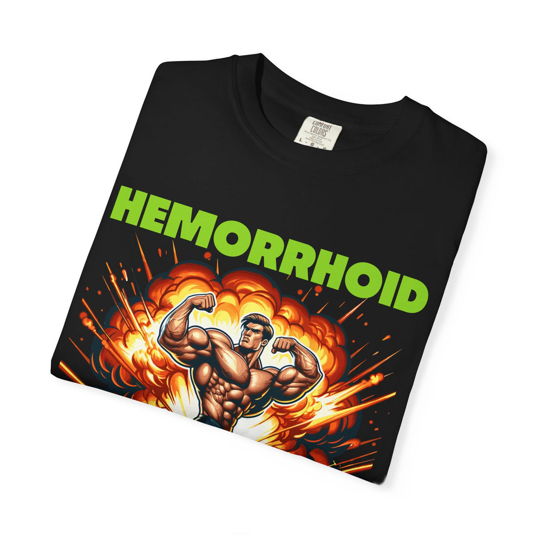 Hemorrhoid Conqueror T-Shirt